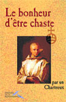 Le bonheur d'etre chaste