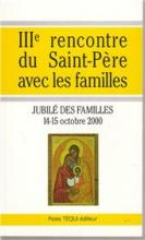 Troisi�me rencontre du Saint-P�re avec les familles � Rome, en l'an 2000