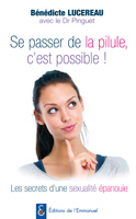 Se passer de la pillule, c'est possible