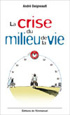 La crise du milieu de la vie