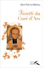 Fioretti du Cur� d'Ars