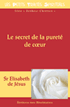 Le secret de la puret&eacute; du coeur
