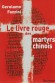 Le livre rouge des martyrs chinois