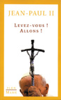 Levez-vous ! Allons !