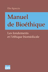 Manuel de bio&eacute;thique