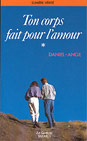 Ton corps fait pour l'amour