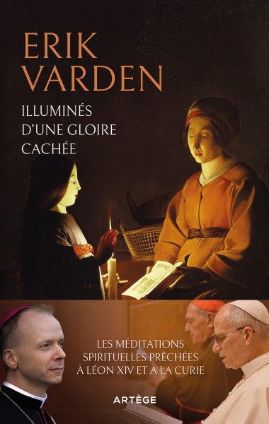 Illuminés d'une gloire cachée : Les méditations spirituelles prêchées à Léon XIV et à la Curie