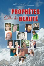 Prophètes de la Beauté